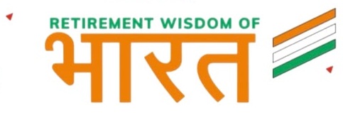 Retirement Wisdom of Bharat